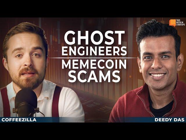 Ghost Engineers, Measuring Productivity, & Memecoin Scams | E2056