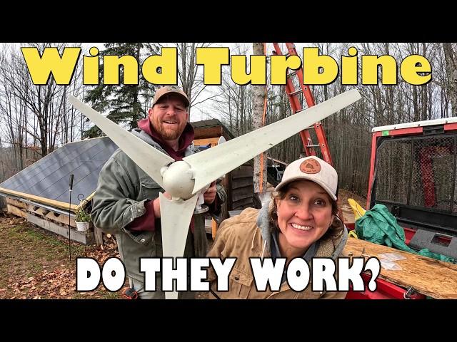 Wind Turbine Generator For Off Grid Power-  Set Up and Install - What We learned