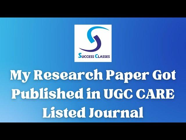 My Research Paper Got Published in UGC CARE Listed Journal | Ph.D. | Gaurav Soin