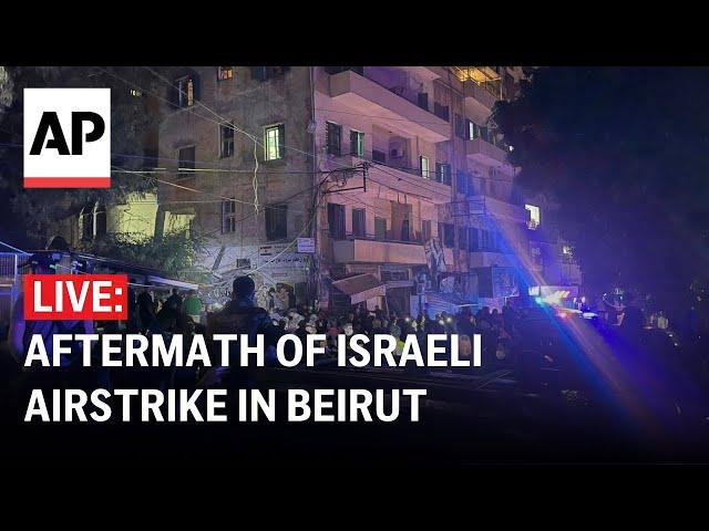 Beirut, Lebanon LIVE: Aftermath of Israeli airstrike near key government buildings and embassies