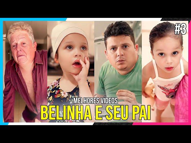 Os TIKTOKS Mais HILÁRIOS De BELINHA & SEU PAI - GERSON PACUJÁ #Pt3