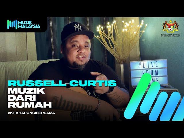 Russell Curtis - #MuzikDariRumah Showcase