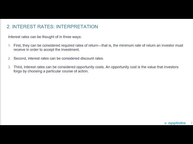 interpret interest rates as required rates of return, discount rates, or opportunity costs;