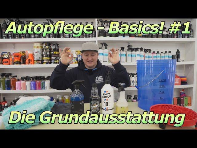 Was gehört unbedingt in ein Starter-Set? Autopflege Basics Teil 1 - Wir bauen die Grundausstattung