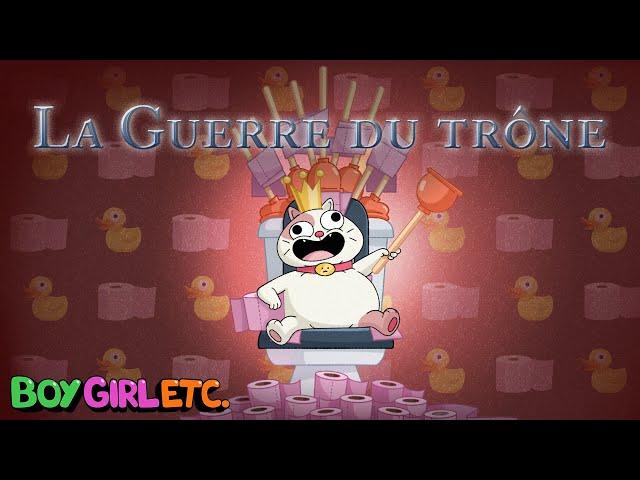 BOY, GIRL, ETC. - EP8 : La Guerre du Trône - Saison 1