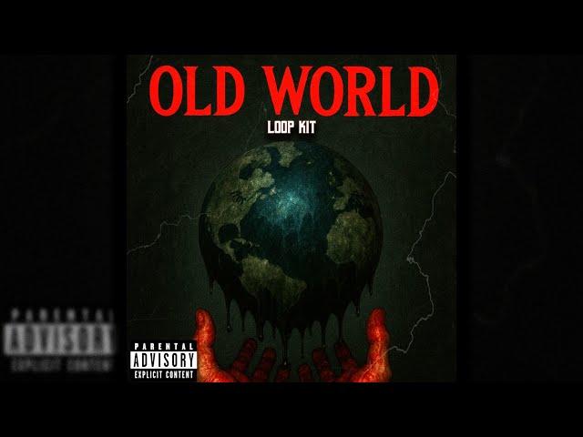 [FREE] SKRILLA LOOP KIT - ''OLD WORLD'' (PHILLY, CHUCKYY, OT7 QUANNY)
