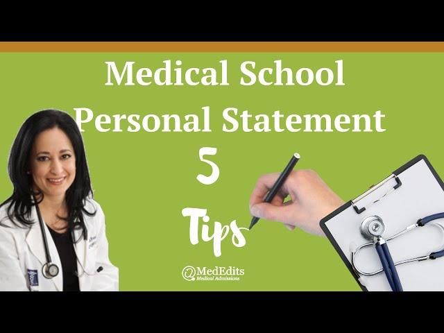 Medical School Personal Statement: Five Tips | MedEdits