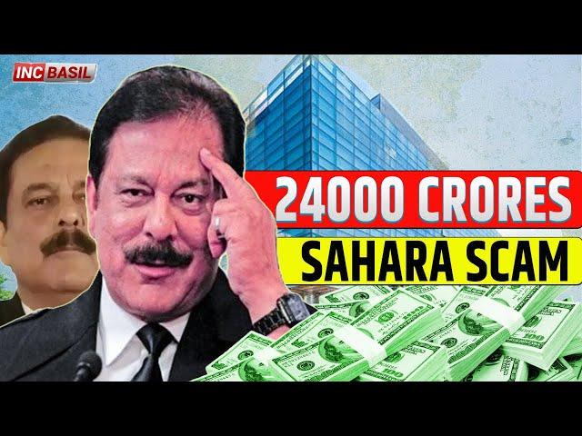 Sahara India: The Subrata Roy Saga - A Rise and Fall | A Business Empire's Collapse | @incbasil