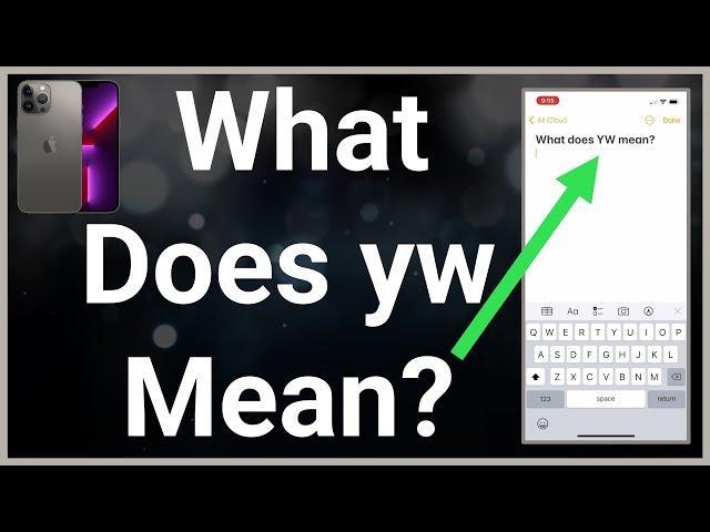 What Does YW Mean?