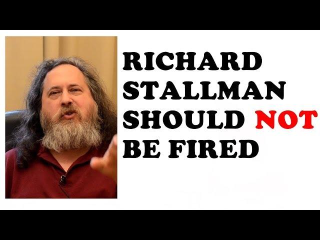 Richard Stallman Should Not Be Fired (vlog) | Linux Discussions / OpEd