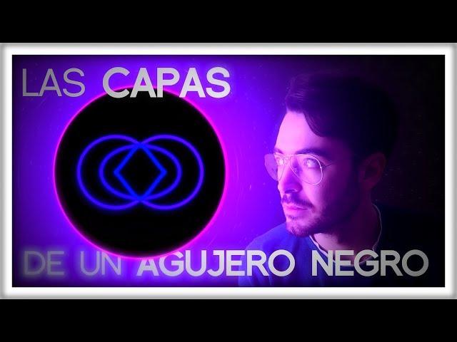 Las 4 Capas de un Agujero Negro REAL