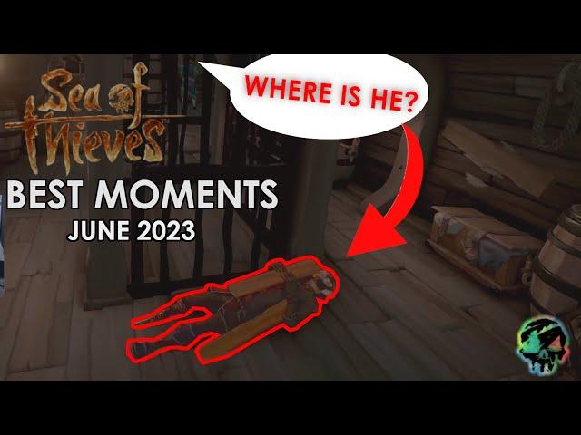 Sea of Thieves - Best Moments | June 2023