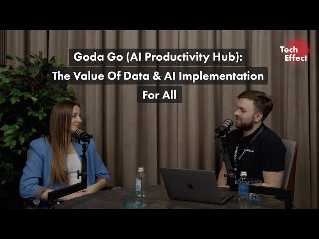 #22 Goda Go (AI Productivity Hub): The Value Of Data & AI Implementation For All