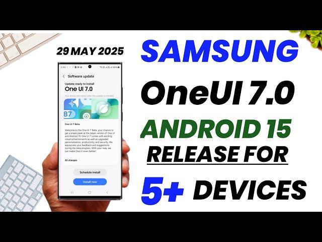 OneUI 7.0 Android 15 Stable Update Rollout For Samsung  A34 F55 M55s A16 A15 A14 A23 A33 A53 M34 A33