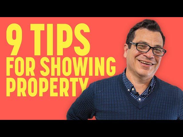 9 Expert Tips for Showing Properties to Real Estate Buyers