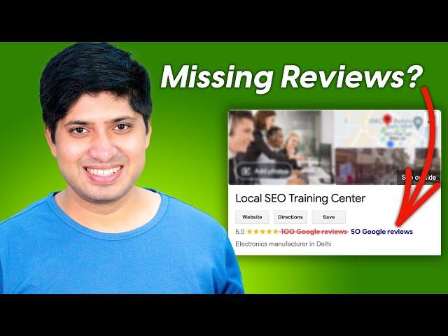 How to Get Missing Google Listing Reviews Back? New Reviews Not Showing in Google?