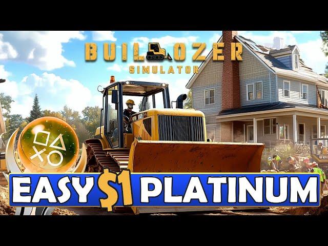 New Easy $0.99 Platinum Game PS4, PS5 - Buildozer Simulator Quick Trophy Guide