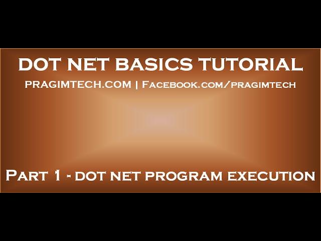 DotNet Program Execution