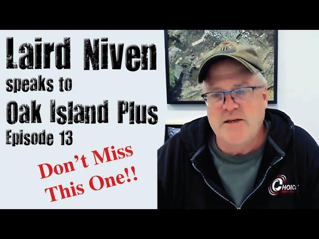 Oak Island Plus, Episode 13, Laird Niven