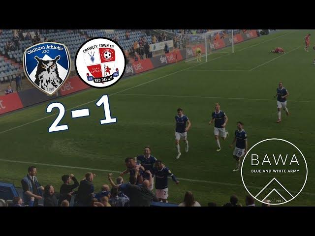 OLDHAM VS CRAWLEY VLOG: LAST MINUTE WINNER & PENALTY SAVE