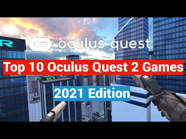 Oculus Quest 2 Top 10 Games of 2021 - Another Great Year for VR Games!