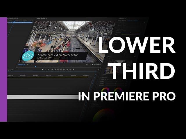 Creating Animated Lower Third Title in Premiere Pro