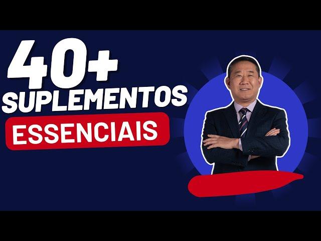 QUAIS SUPLEMENTOS SÃO INDISPENSÁVEIS PARA PESSOAS ACIMA DOS 40 ANOS? | Peter Liu