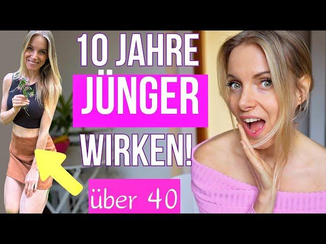 Plötzlich 10 Jahre jünger wirken- 6 Dinge, die ich NICHT mehr tue