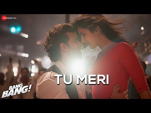 Bang Bang - Tu Meri feat Hrithik Roshan & Katrina Kaif | Vishal Shekhar | HD