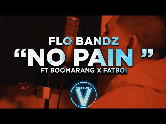 FloBandz - No Pain ft. Boomarang x Fatboi (DIR by @Zach_Hurth x @Mota_Media)