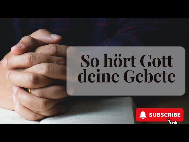 So HÖRT Gott deine GEBETE  | Gebete im Geist | Offenbarung durch den Heiligen Geist | Miriam Martin