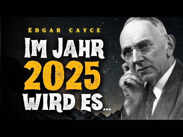 Die 10 Mystischen Visionen von Edgar Cayce: Enthüllungen über die Geheimnisse des Universums