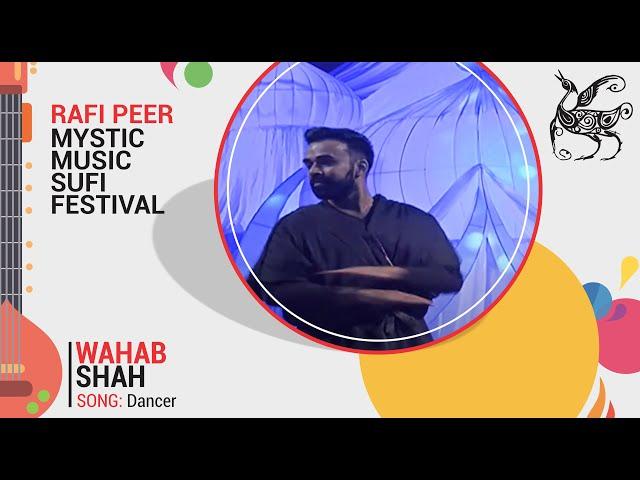 Wahab Shah | Rafi Peer Mystic Music Sufi Festival