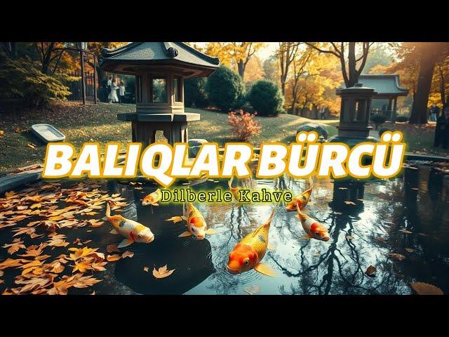 BALIQLAR BÜRCÜ. Həftəlik bürc proqnozu (11-17 NOYABR)