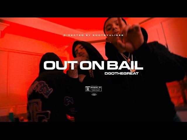 DGO The Great - Out On Bail (Official Music Video)