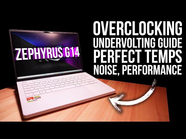 Zephyrus G14 Undervolt and Overclock Guide Ryzen 9 7940HS/RTX 4060! Perfect Performance, Fans, Temps