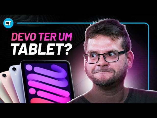 Por que você deve (ou não) ter um tablet?