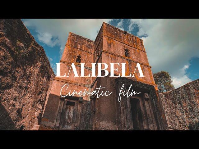 Lalibela Ethiopia cinematic Tour film