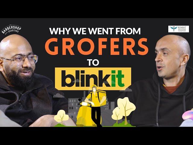 Founding GROFERS & BLINKIT, Building ZOMATO and Reaching IIT DELHI From Tier 3 India | FULL EPISODE