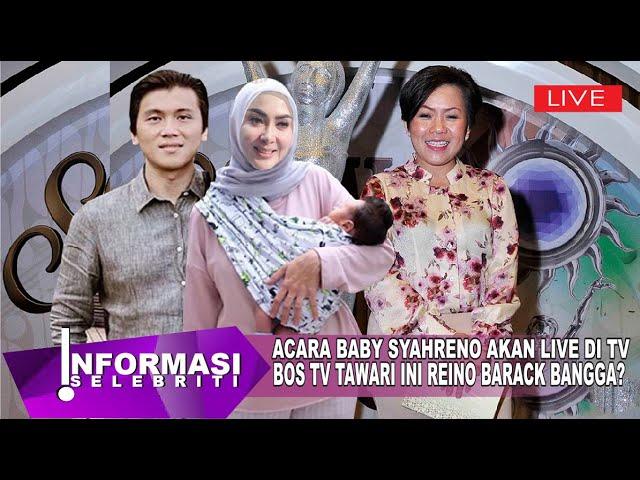 Bos Tv Siap Kontrak Baby Syahreino?, Reino Barack & Syahrini Sekeluarga Bangga