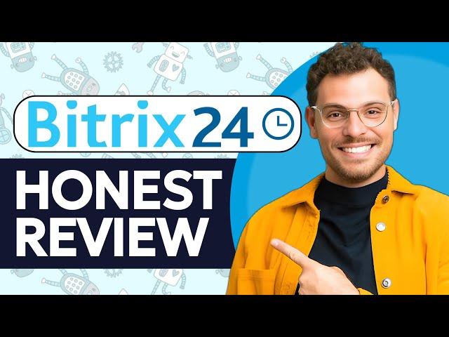 Bitrix24  CRM Review - Watch Before Using