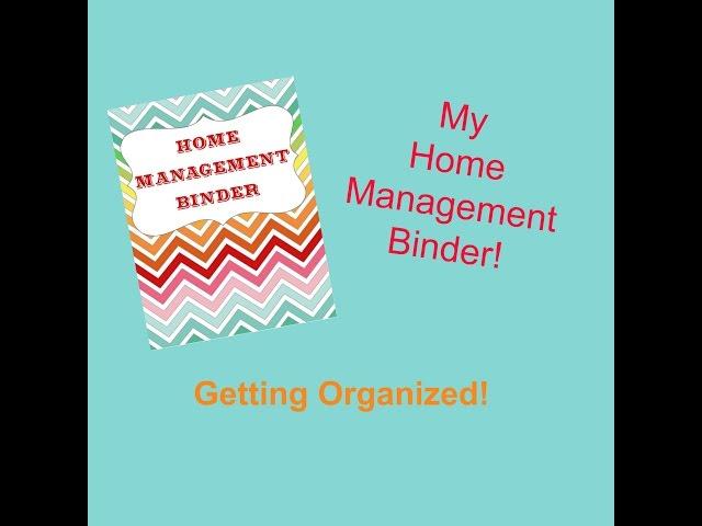 Home Management Binder... Organizing My Life!