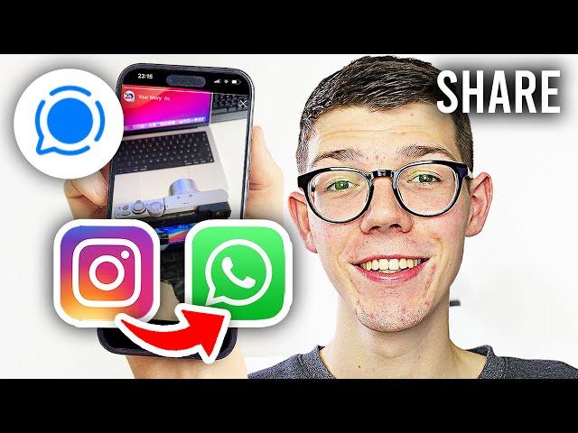 How To Share Instagram Story To WhatsApp Status - Full Guide