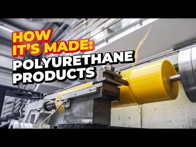 How it's Made. Polyurethane. INSIDE FACTORIES