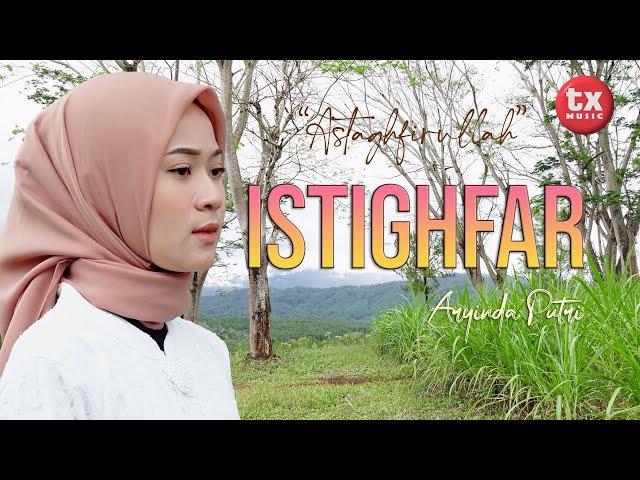 ASTAGHFIRULLAH ROBBAL BAROYA (ISTIGHFAR) - ARYINDA PUTRI ( TX MUSIC VIDEO COVER )