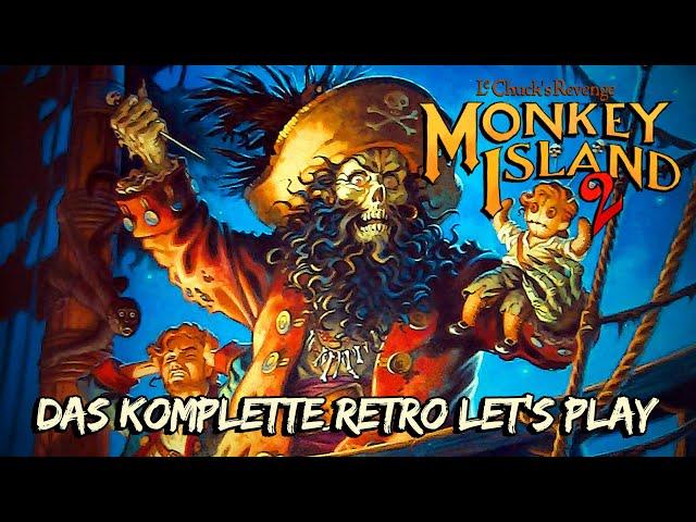 LET'S PLAY Monkey Island 2: LeChuck's Revenge // KOMPLETT  Dem Guybrush sein Threepwood! (Deutsch)
