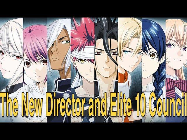 The New Elite 10 Council and The Director of Totsuki academy shokugeki no soma(food wars)