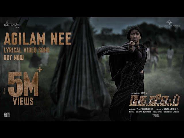 Agilam Nee Lyrical (Tamil) | KGF Chapter 2 | RockingStar Yash | Prashanth Neel |Ravi Basrur| Hombale