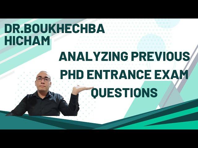 The best way to analyze previous PhD entrance exam