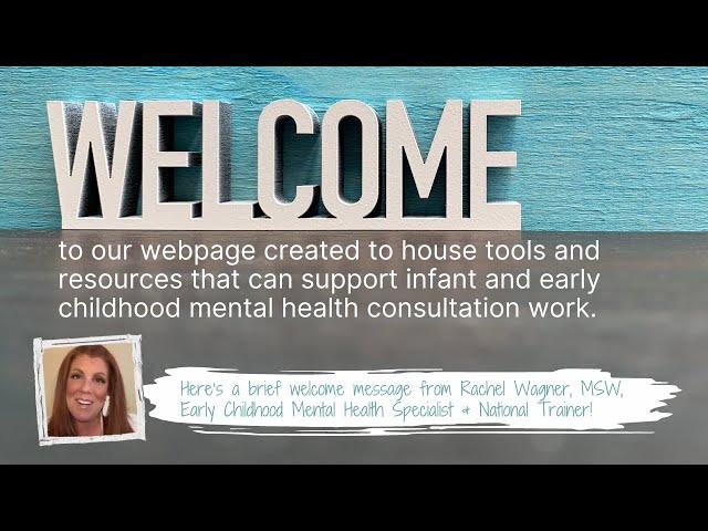 Welcome to the Infant/Early Childhood Mental Health Consultation Web Page!